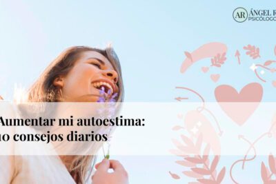 ¿Cuándo se considera que tenemos una autoestima alta?