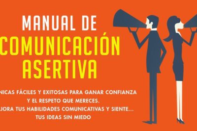 Mejora tus habilidades de comunicación con 7 técnicas asertivas