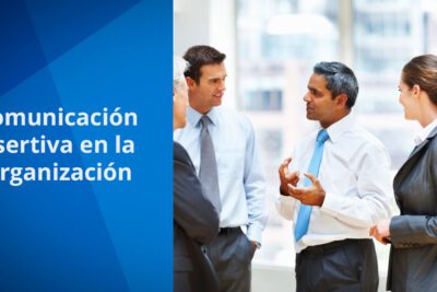 Los 4 elementos clave para una comunicación asertiva efectiva