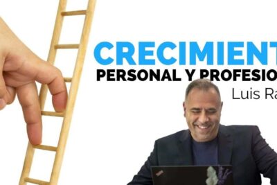 La importancia de la mejora personal en tu crecimiento profesional