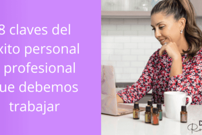 5 claves para el éxito personal y profesional en tu vida