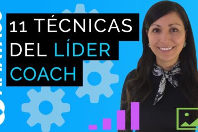 El liderazgo coach: características y su impacto en las organizaciones
