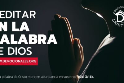 Beneficios de la meditación en la palabra de Dios y cómo empezar