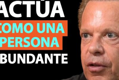 Desarrolla una mente abundante y alcanza el éxito y plenitud