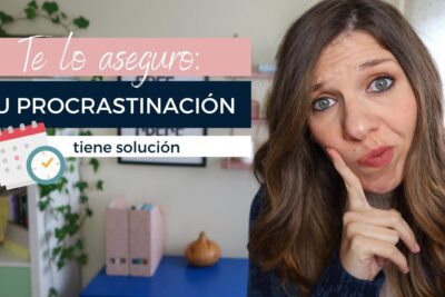 Procrastinación en mujeres: causas y consecuencias analizadas