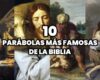 Las 7 parábolas más importantes en la Biblia: significado y enseñanzas