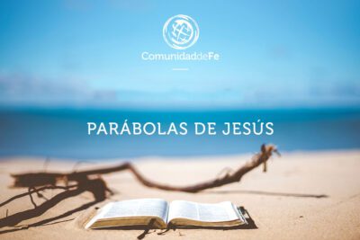 Las enseñanzas de Jesús en sus parábolas: guía para entender su mensaje