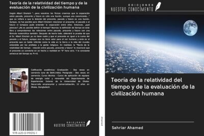 La relatividad del tiempo de Einstein: una explicación revolucionaria