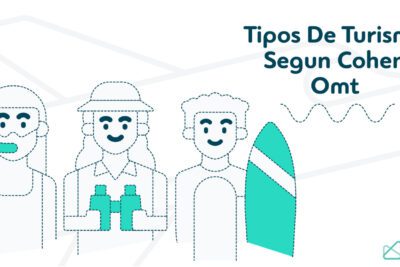 Los 3 tipos principales de turismo y sus características principales